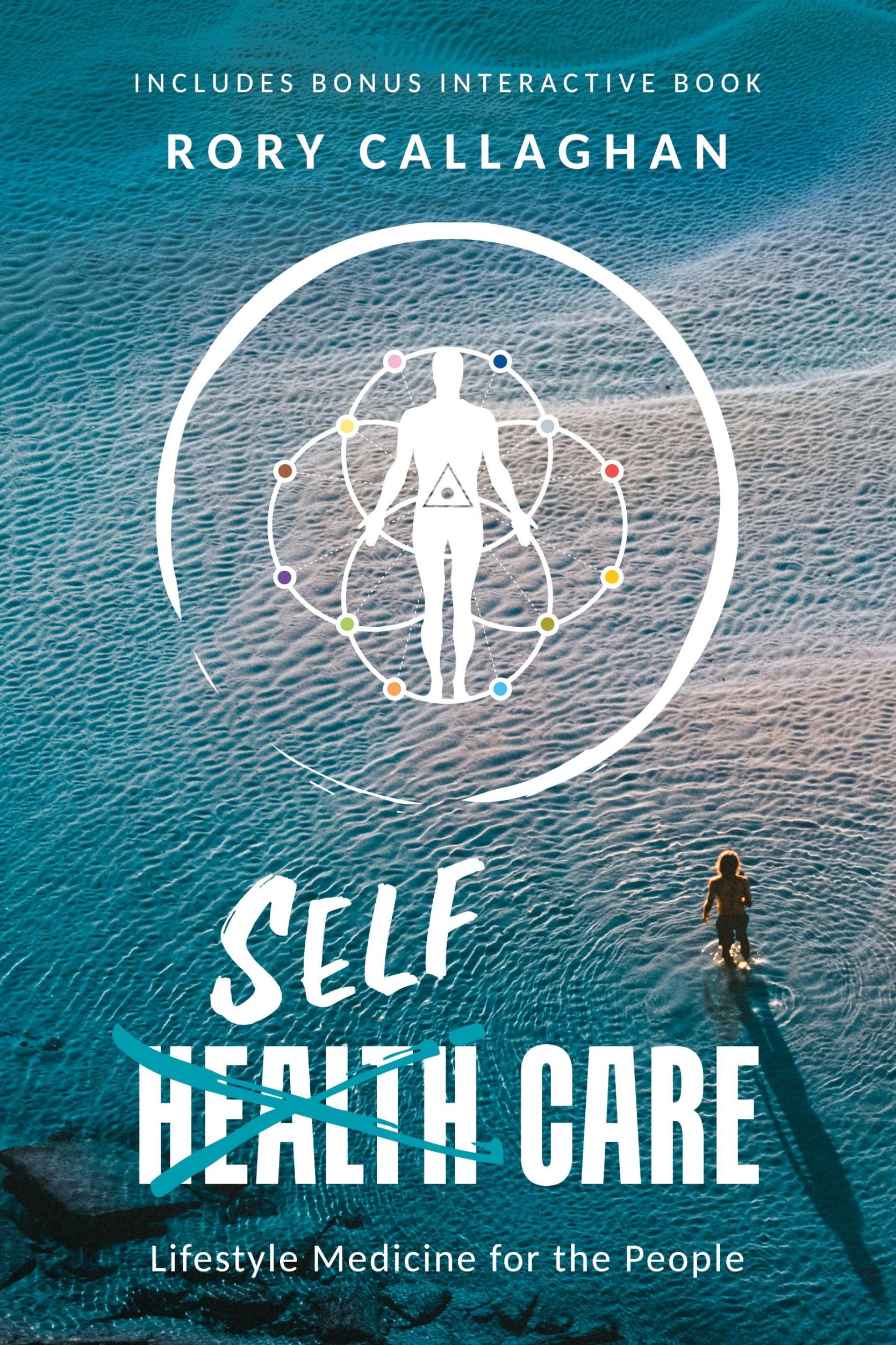 Cover: 9781925452419 | SelfCare | Lifestyle Medicine for the People | Rory Callaghan | Buch