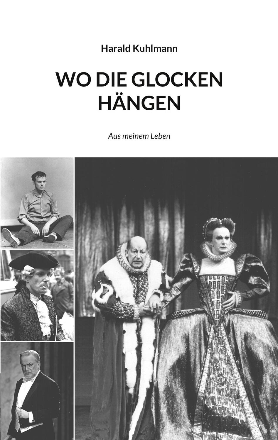 Cover: 9783755708049 | Wo die Glocken hängen | Aus meinem Leben | Harald Kuhlmann | Buch