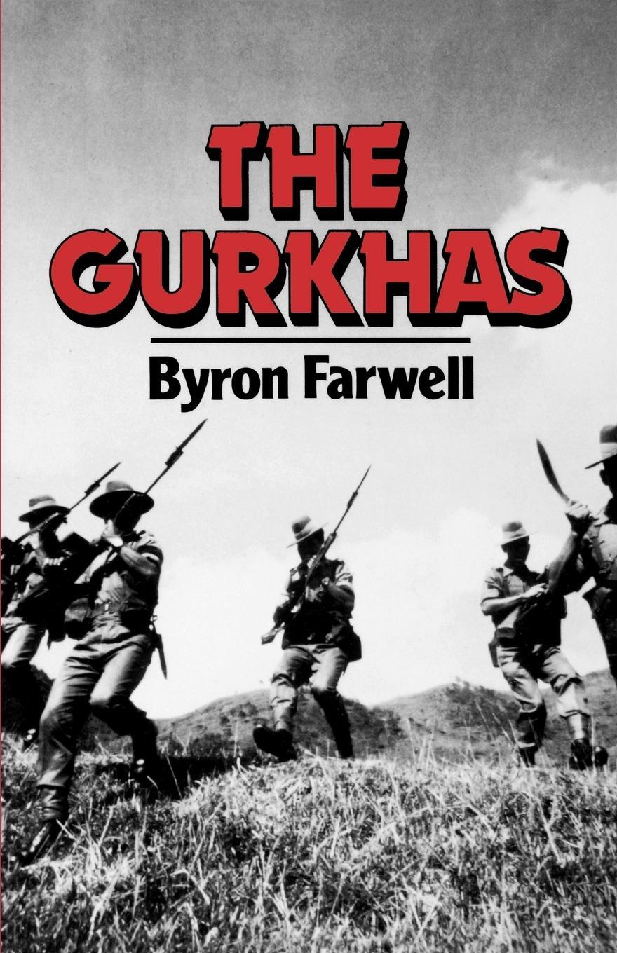 Cover: 9780393307146 | The Gurkhas | Byron Farwell | Taschenbuch | Paperback | Englisch