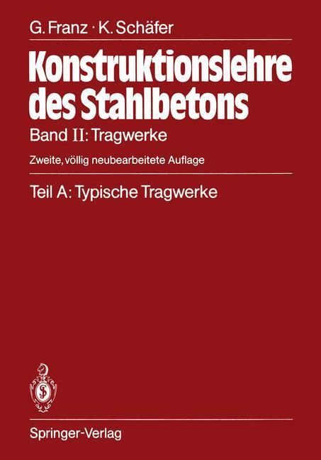 Cover: 9783642828621 | Tragwerke | Teil A: Typische Tragwerke | Kurt Schäfer (u. a.) | Buch