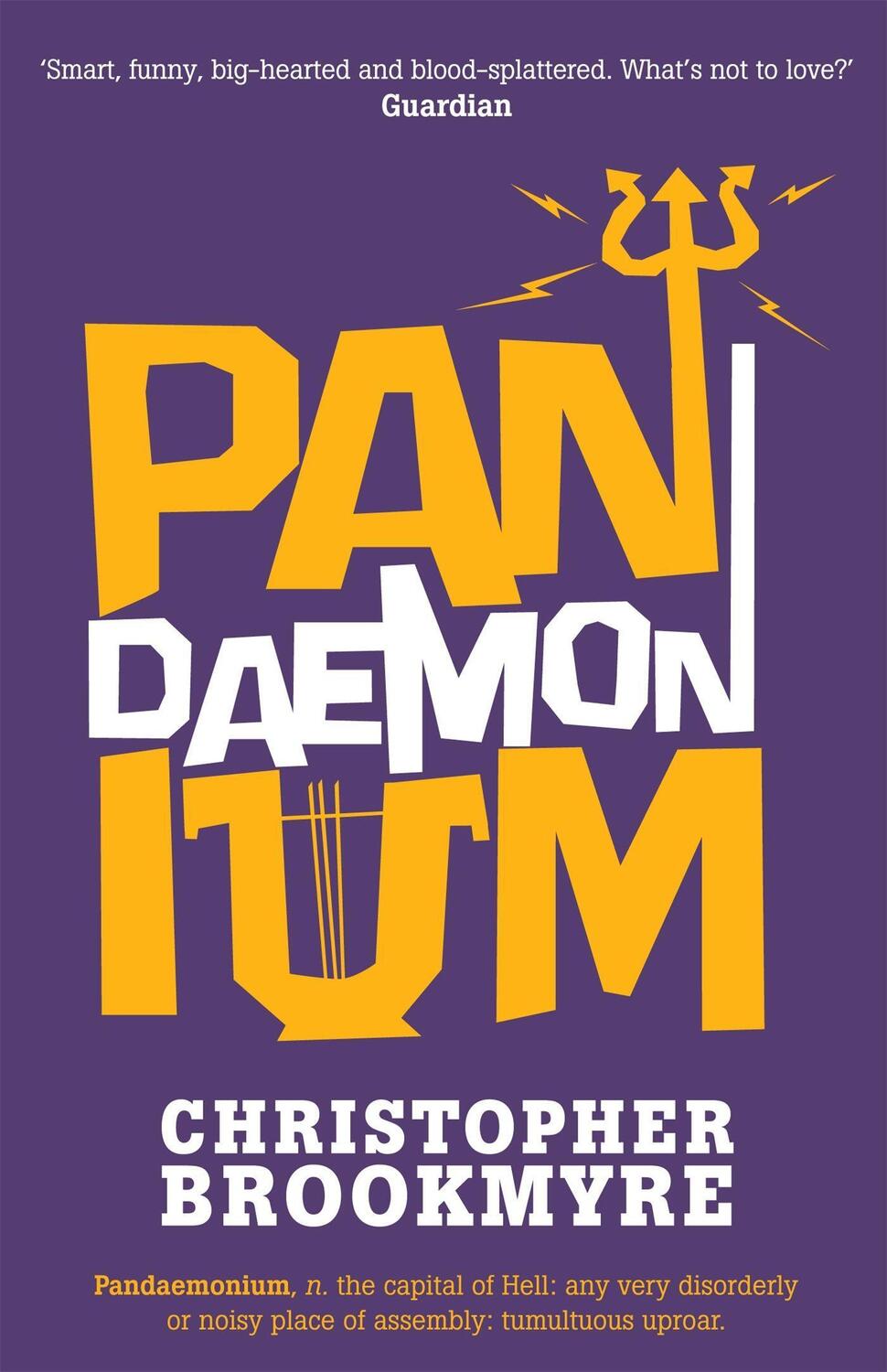 Cover: 9780349120508 | Pandaemonium | Christopher Brookmyre | Taschenbuch | Englisch | 2010