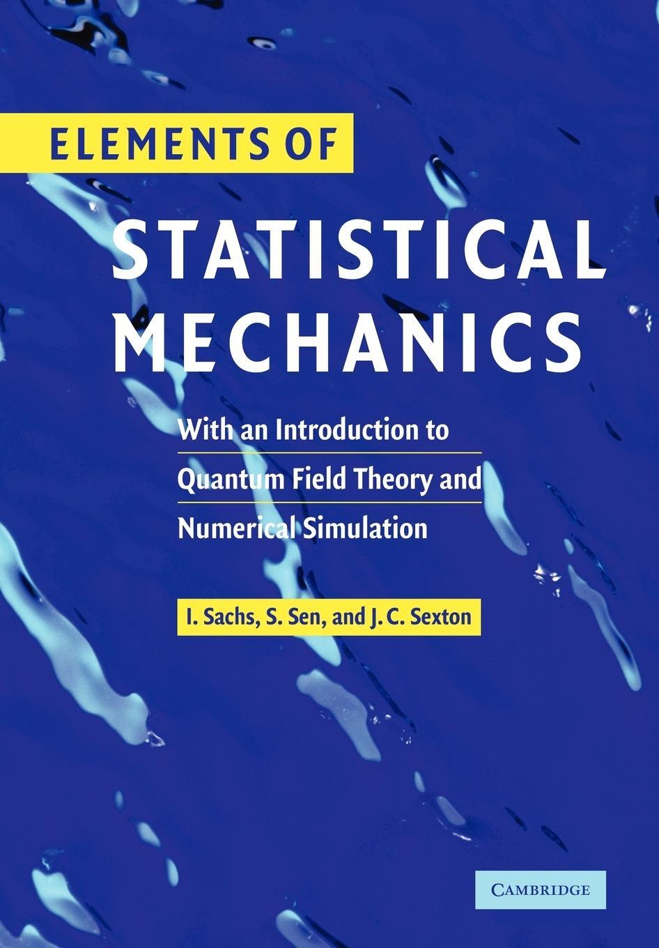 Cover: 9780521143646 | Elements of Statistical Mechanics | James Sexton | Taschenbuch | 2010