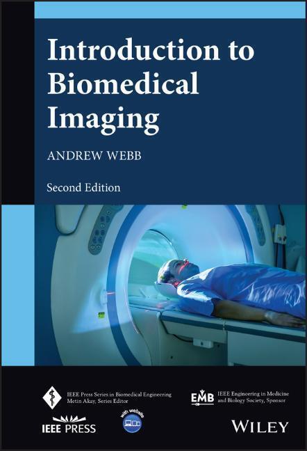 Cover: 9781119867715 | Introduction to Biomedical Imaging | Andrew Webb | Buch | 384 S.
