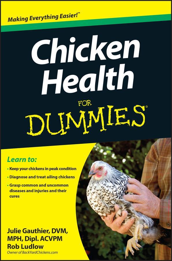 Cover: 9781118444276 | Chicken Health For Dummies | Julie Gauthier (u. a.) | Taschenbuch