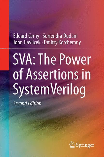 Cover: 9783319071381 | SVA: The Power of Assertions in SystemVerilog | Eduard Cerny (u. a.)