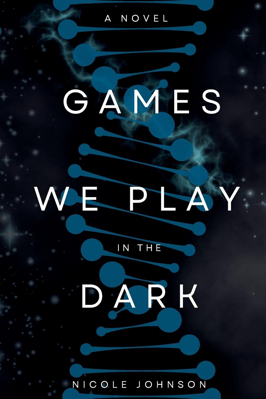 Cover: 9798218462345 | Games We Play in the Dark | Nicole Johnson | Taschenbuch | Englisch