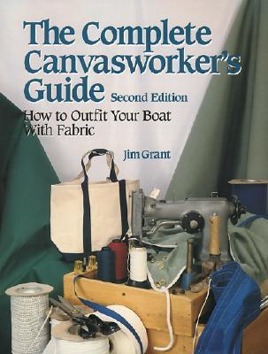 Cover: 9780070240803 | The Complete Canvasworker's Guide: How to Outfit Your Boat Using...
