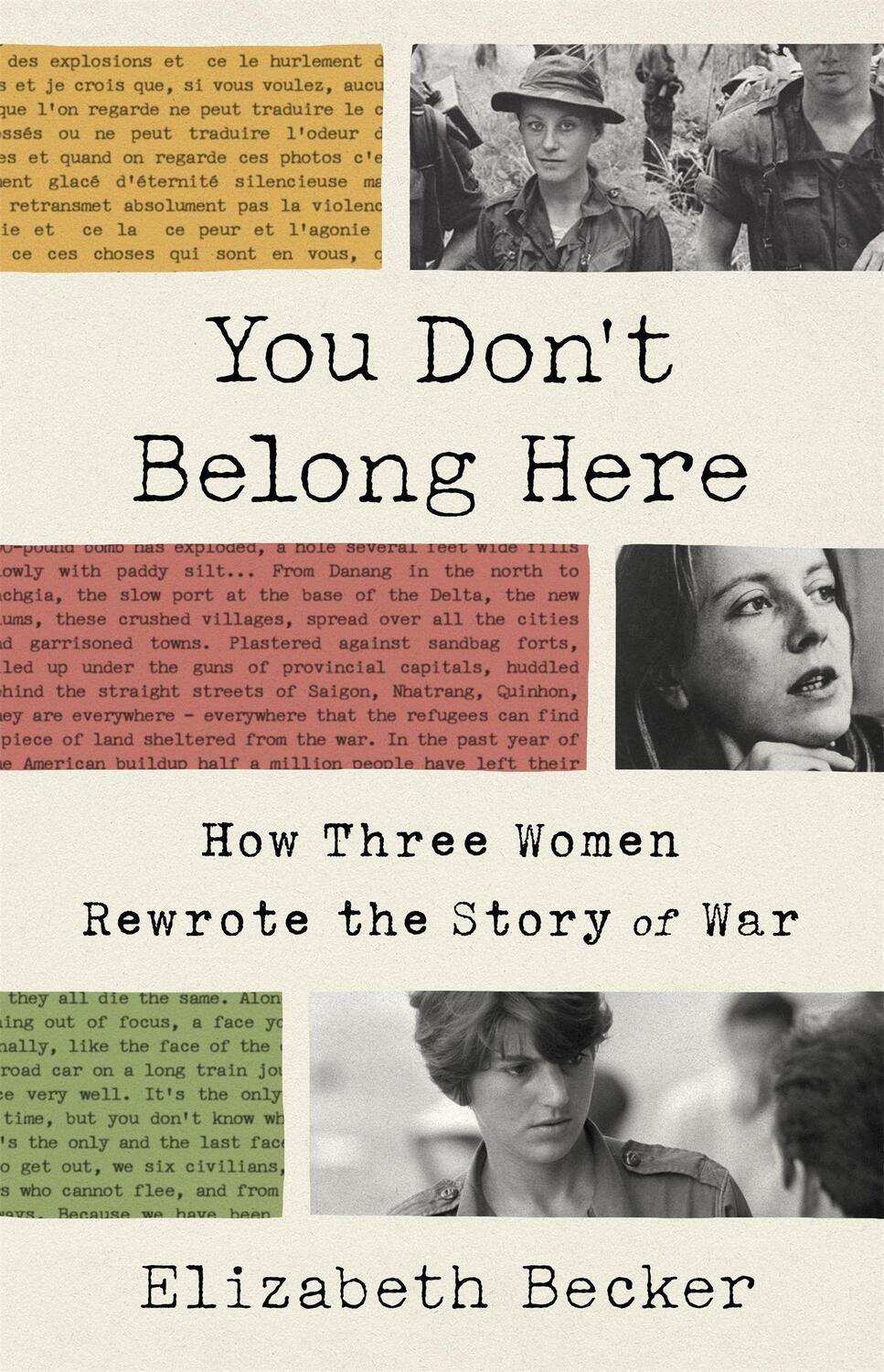 Cover: 9781541768208 | You Don't Belong Here | How Three Women Rewrote the Story of War