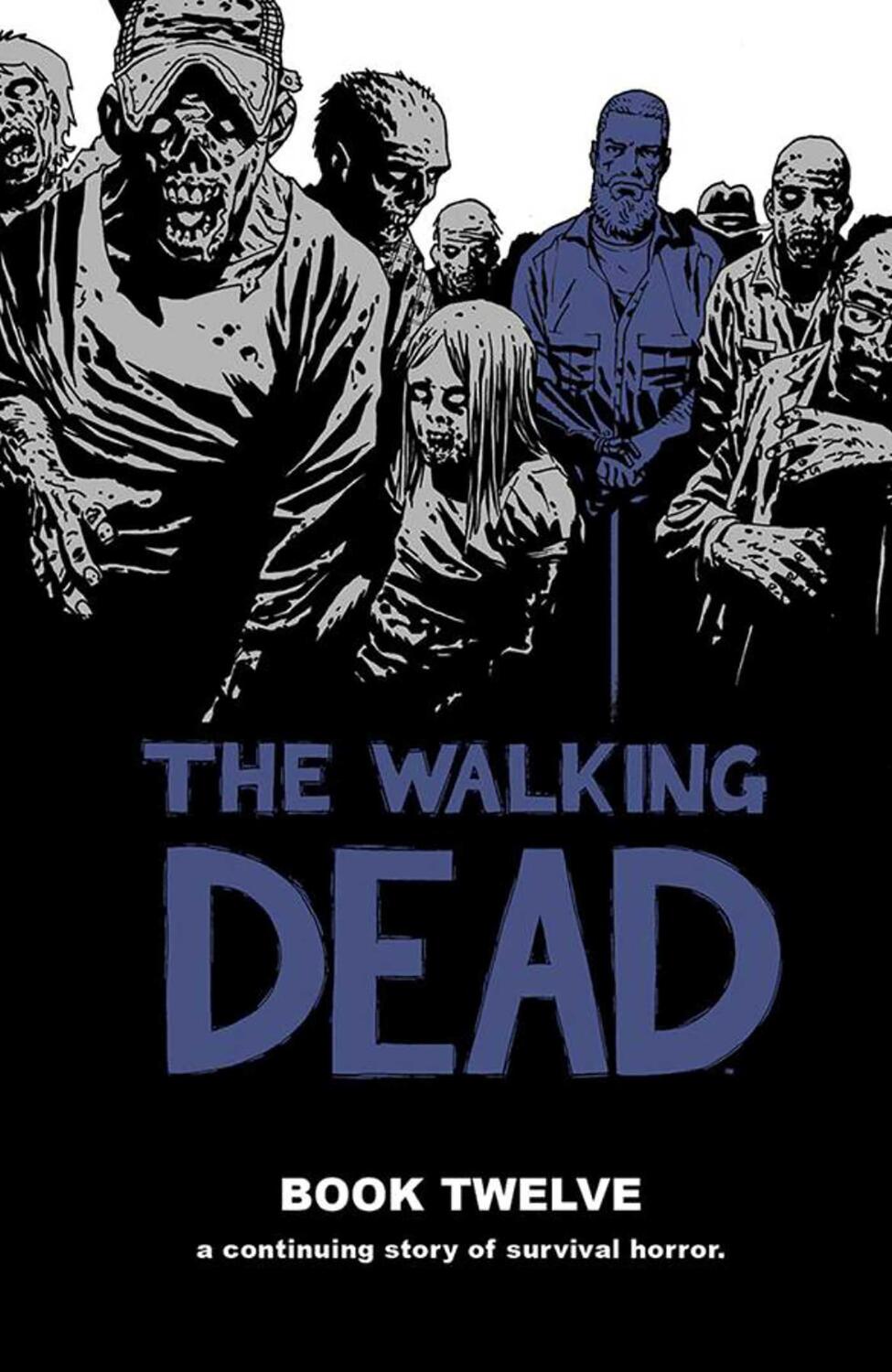 Cover: 9781632154514 | Walking Dead Book 12 | Robert Kirkman | Buch | Englisch | 2015