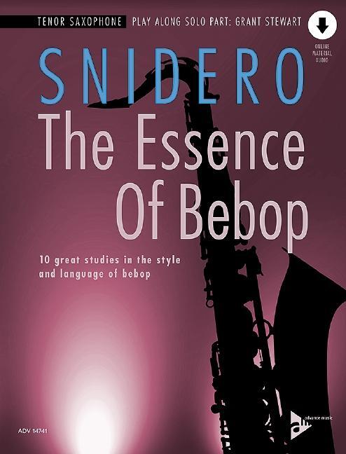 Cover: 9783954810697 | The Essence Of Bebop Tenor Saxophone | Broschüre | Deutsch | 2020