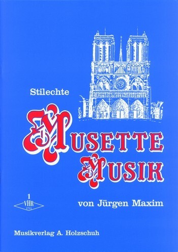 Cover: 4031659017558 | Stilechte Musette Musik 1 | Band 1 (leicht-mittelschwer) | Maxim