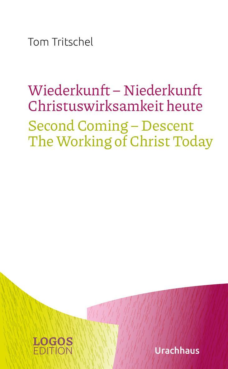 Cover: 9783825153786 | Tritschel, Wiederkunft - Niederkunft Christuswirksamkeit heute /...