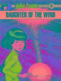 Cover: 9781905460946 | Yoko Tsuno 4 - Daughter of the Wind | Roger Leloup | Taschenbuch