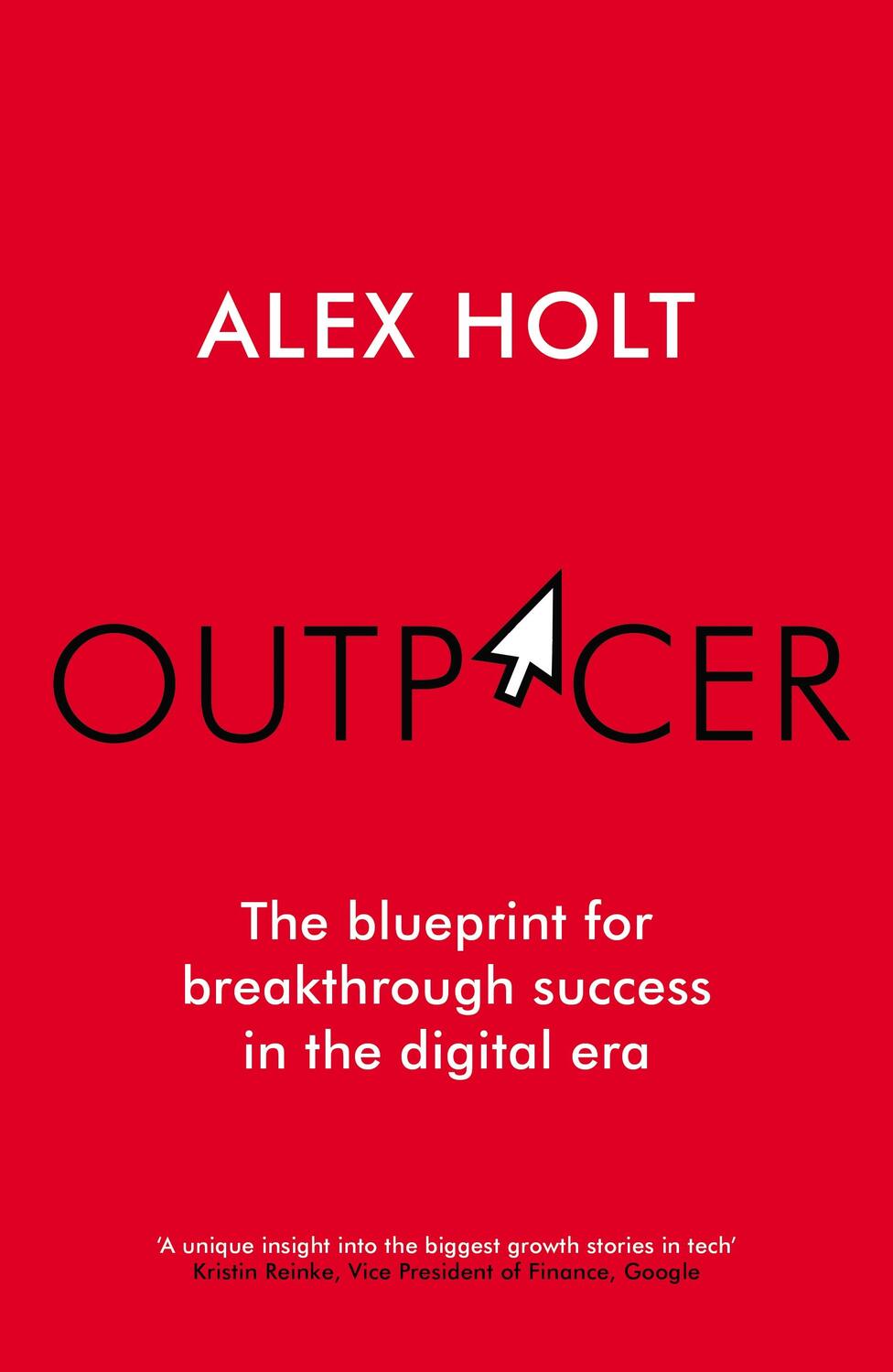 Cover: 9781529146134 | Outpacer | The Blueprint for Breakthrough Success in the Digital Era