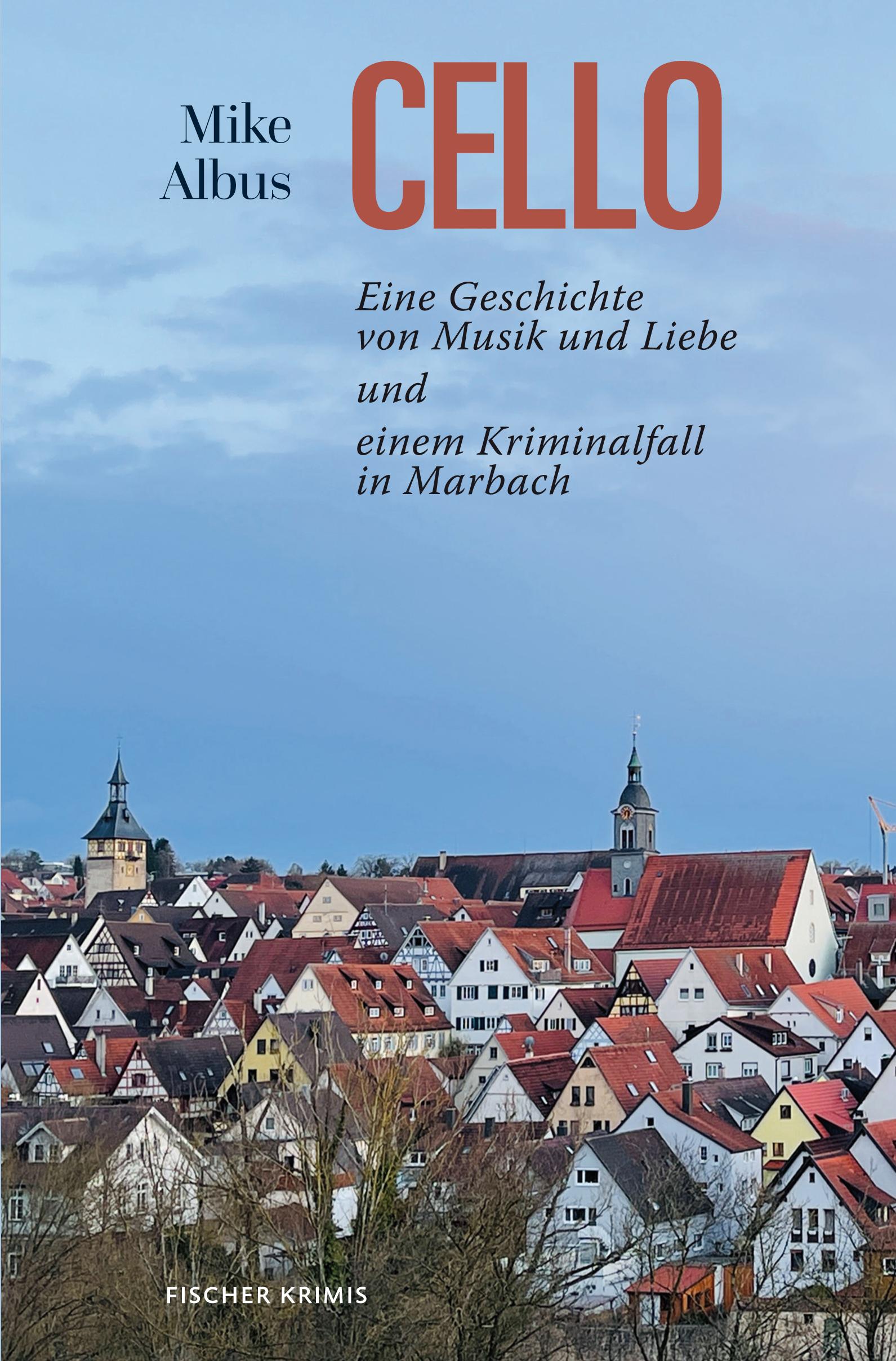 Cover: 9783842247598 | Cello | Mike Albus | Taschenbuch | fischer krimis | 344 S. | Deutsch