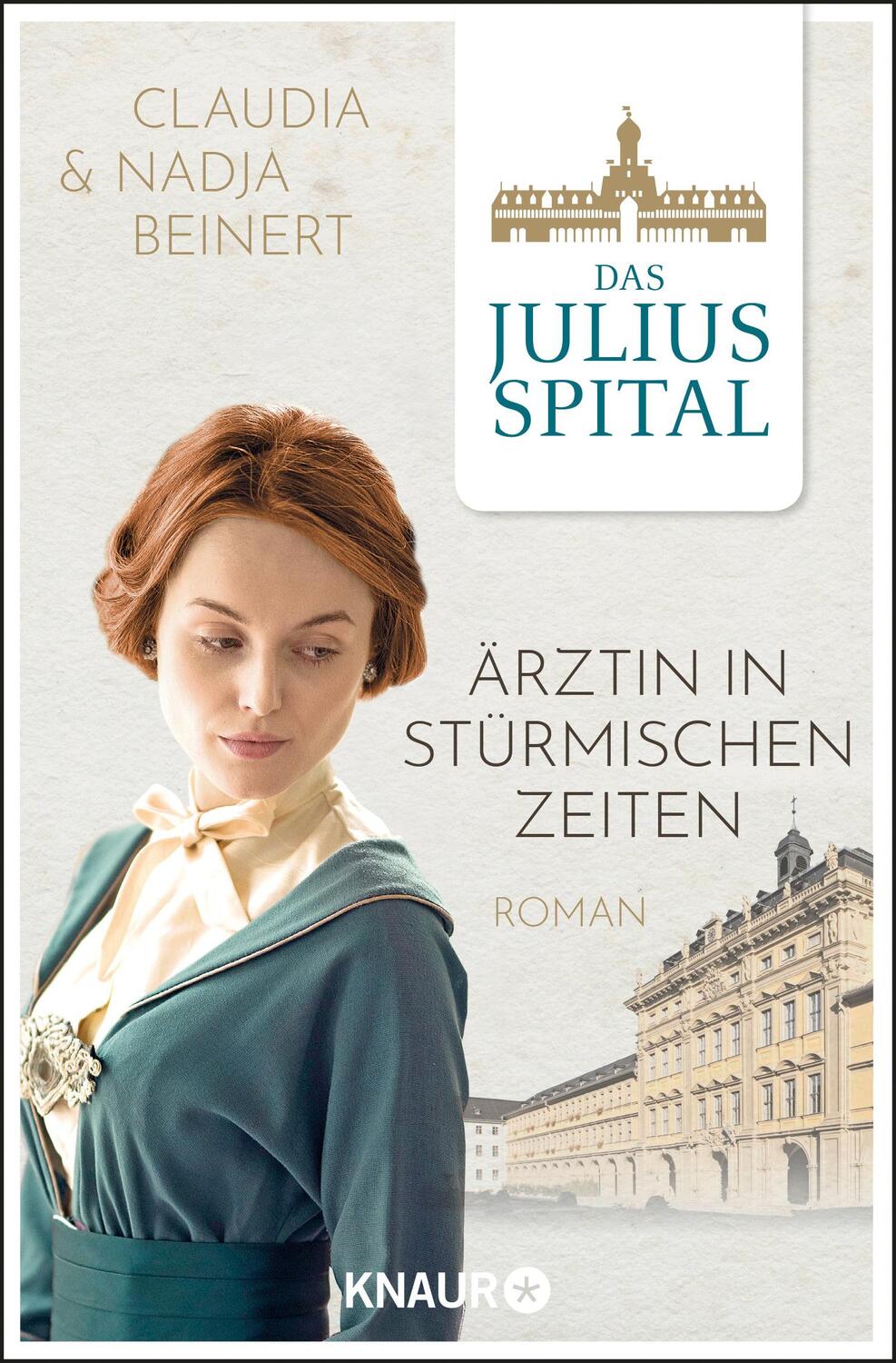 Cover: 9783426523773 | Das Juliusspital. Ärztin in stürmischen Zeiten | Roman | Taschenbuch