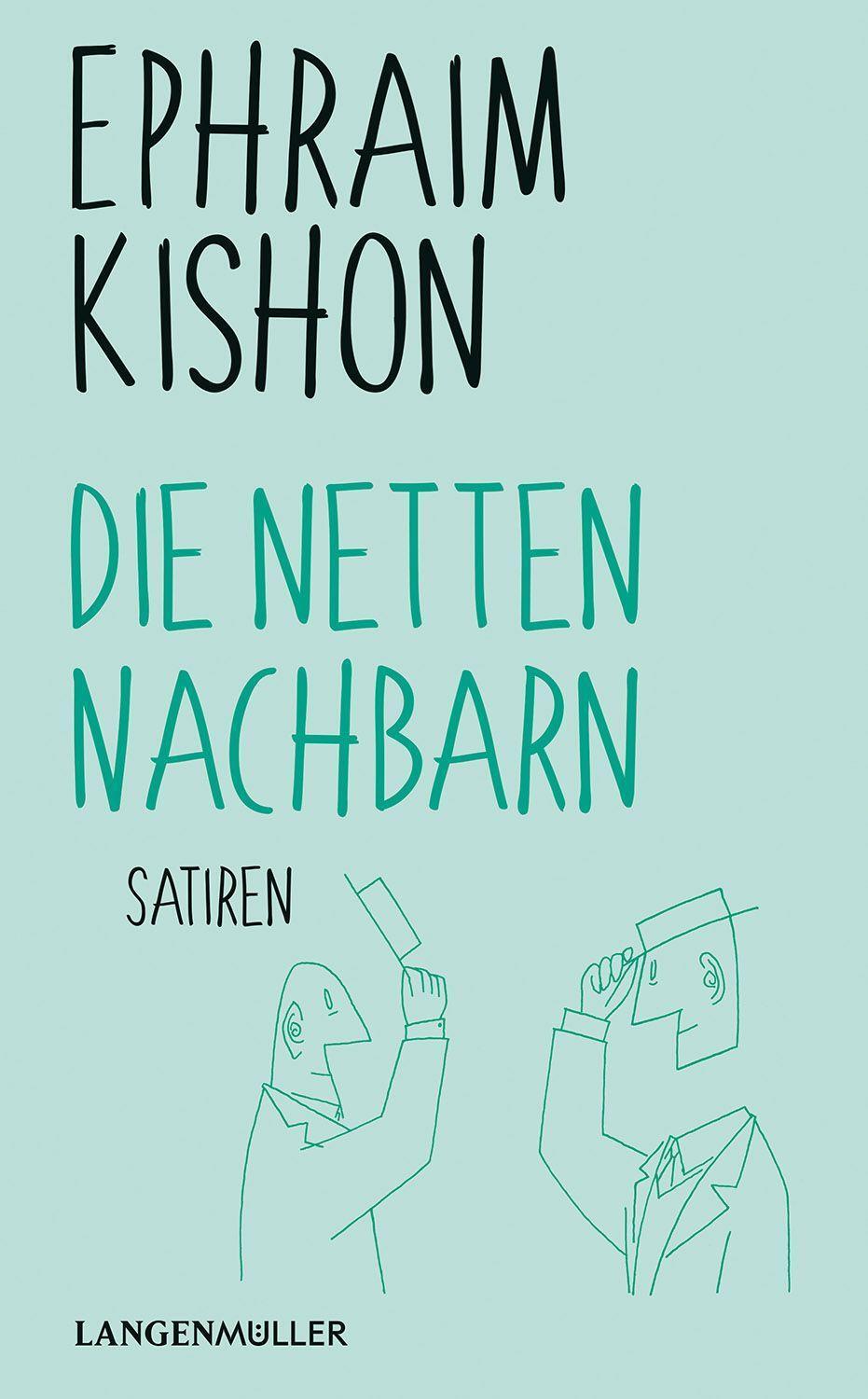 Cover: 9783784435664 | Die netten Nachbarn | Satiren | Ephraim Kishon | Taschenbuch | Deutsch