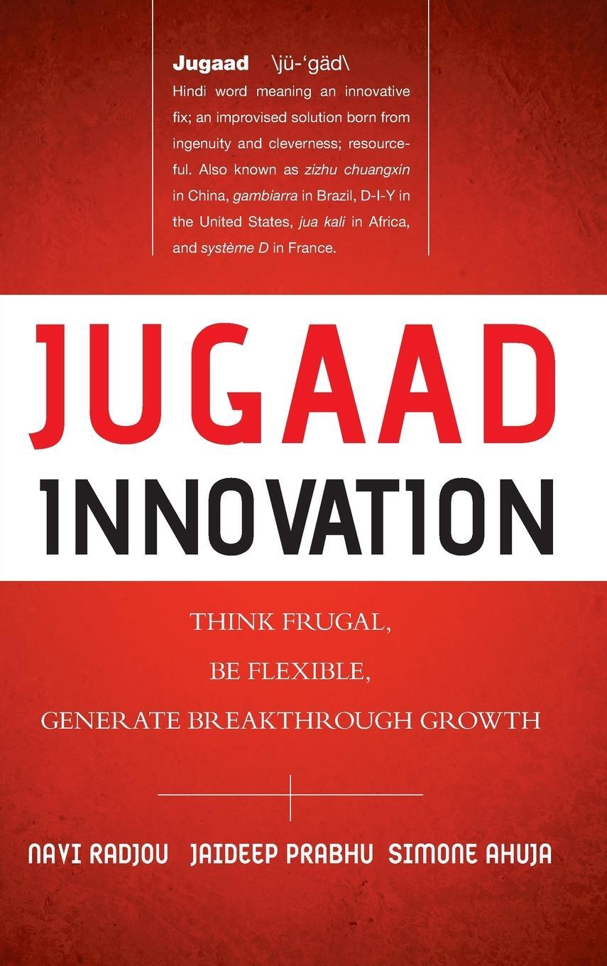 Cover: 9781118249741 | Jugaad Innovation | Navi Radjou | Buch | HC gerader Rücken kaschiert