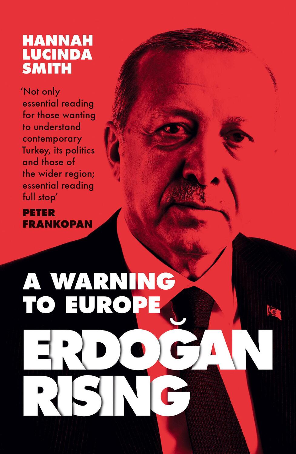 Cover: 9780008308889 | Erdogan Rising | A Warning to Europe | Hannah Lucinda Smith | Buch