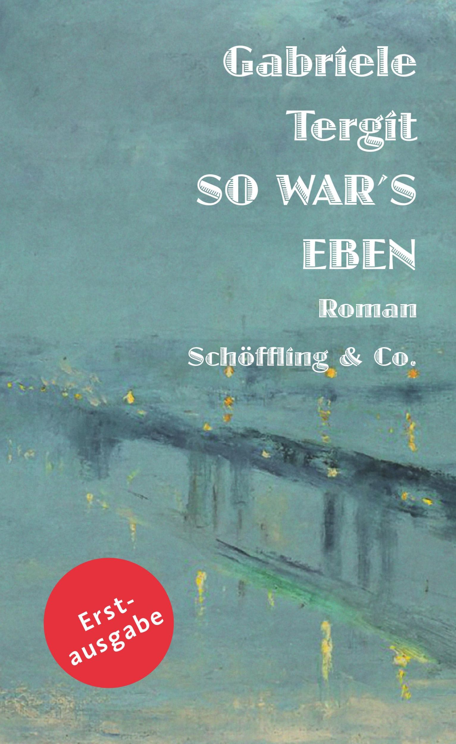 Cover: 9783895614743 | So war's eben | Roman | Gabriele Tergit | Buch | 624 S. | Deutsch