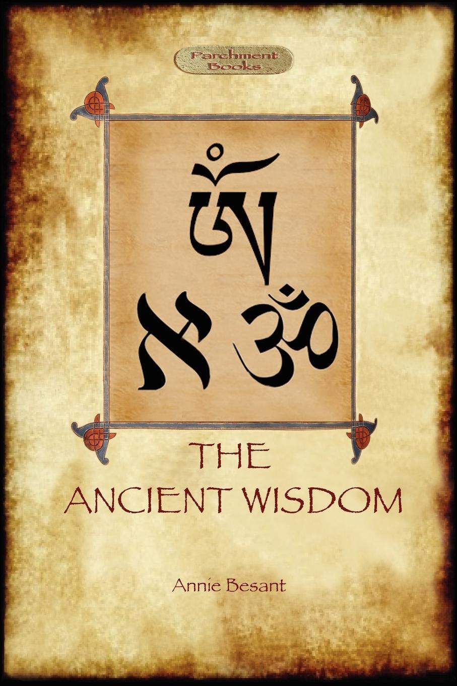 Cover: 9781908388537 | The Ancient Wisdom | Annie Besant | Taschenbuch | Paperback | Englisch