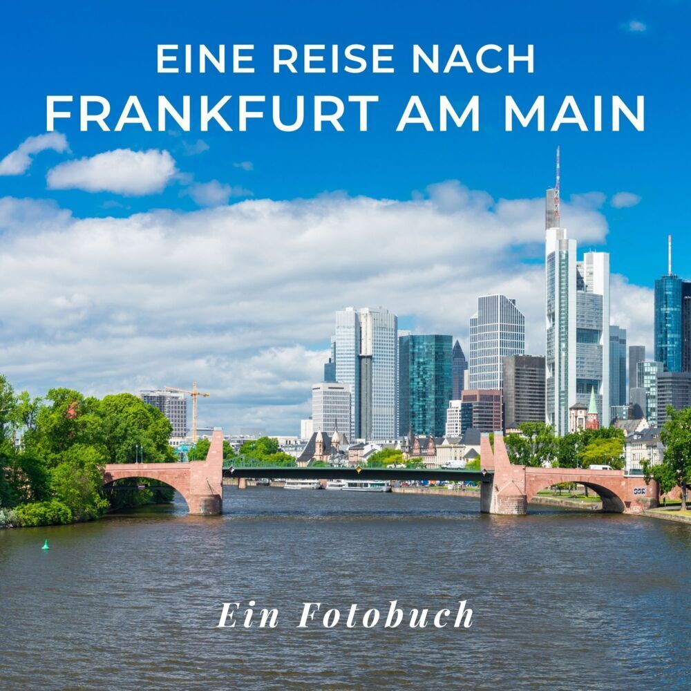 Cover: 9783750515260 | Eine Reise nach Frankfurt am Main | Tania Sardi | Taschenbuch | 42 S.