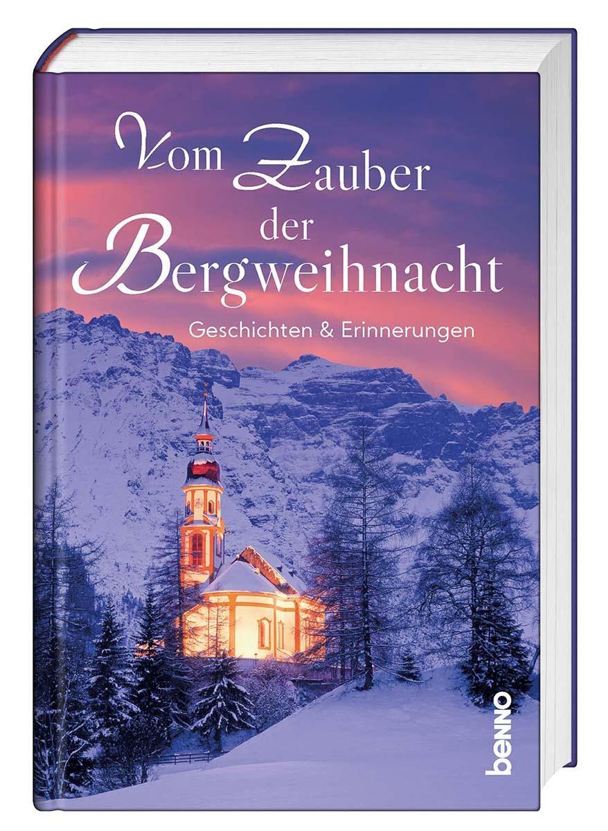 Cover: 9783746259567 | Vom Zauber der Bergweihnacht | Geschichten & Erinnerungen | Buch