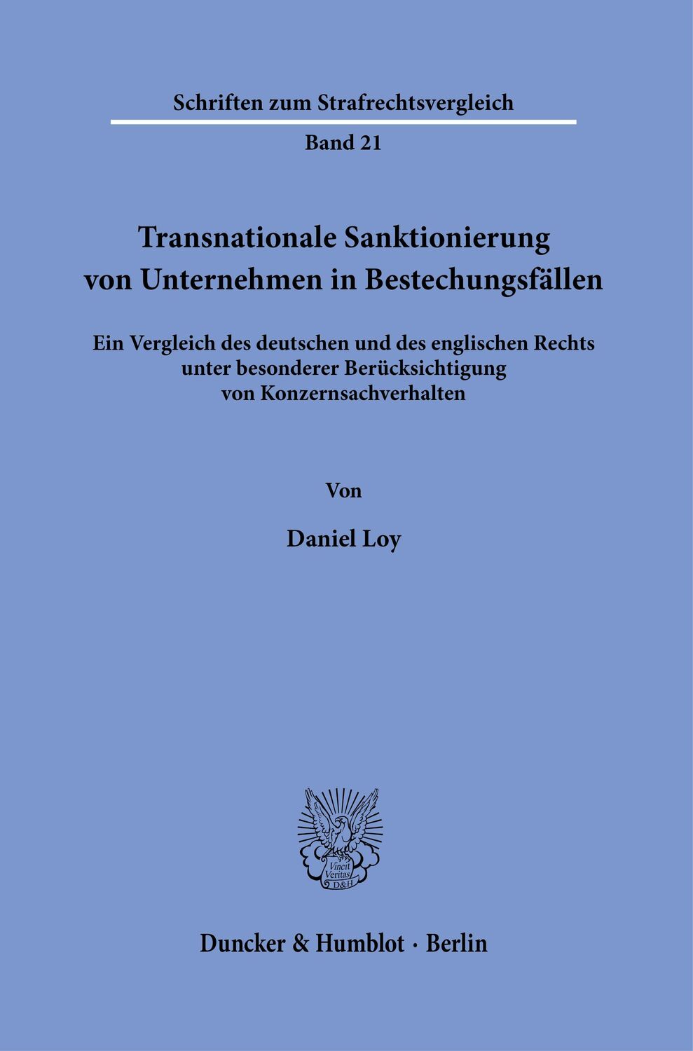 Cover: 9783428190874 | Transnationale Sanktionierung von Unternehmen in Bestechungsfällen.