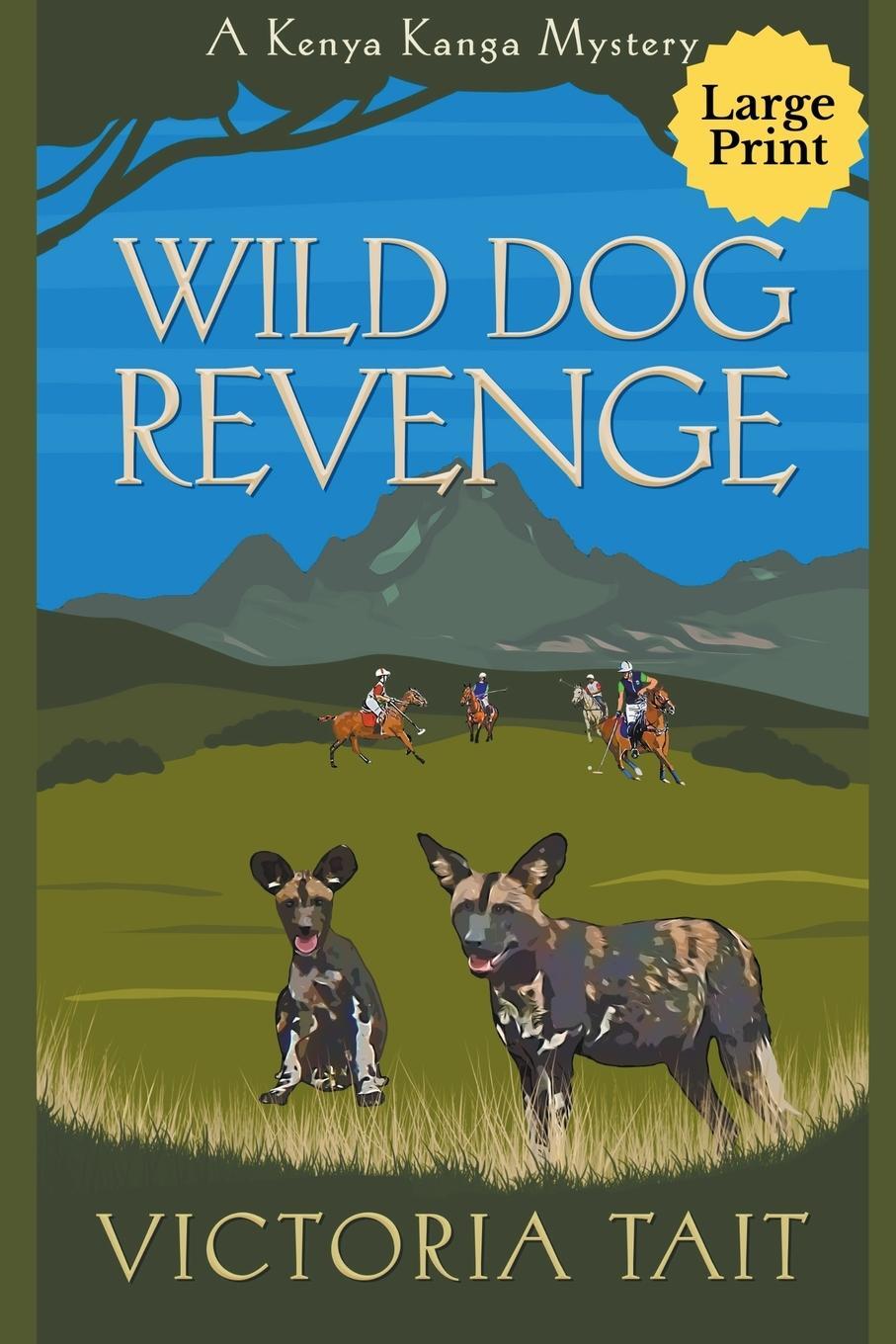 Cover: 9781915413284 | Wild Dog Revenge | Victoria Tait | Taschenbuch | Paperback | Englisch