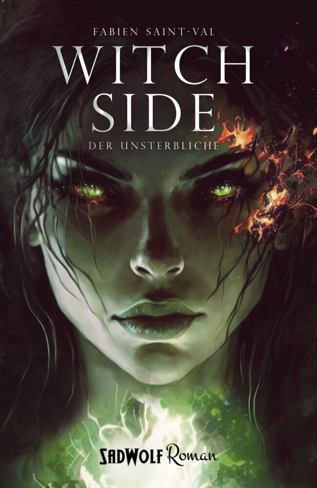 Cover: 9783964780874 | Witch Side: Teil 1 | Der Unsterbliche | Fabien Saint-Val | Taschenbuch