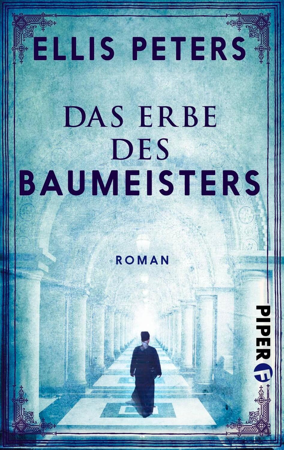Cover: 9783492500531 | Das Erbe des Baumeisters | Roman | Ellis Peters | Taschenbuch | 2017