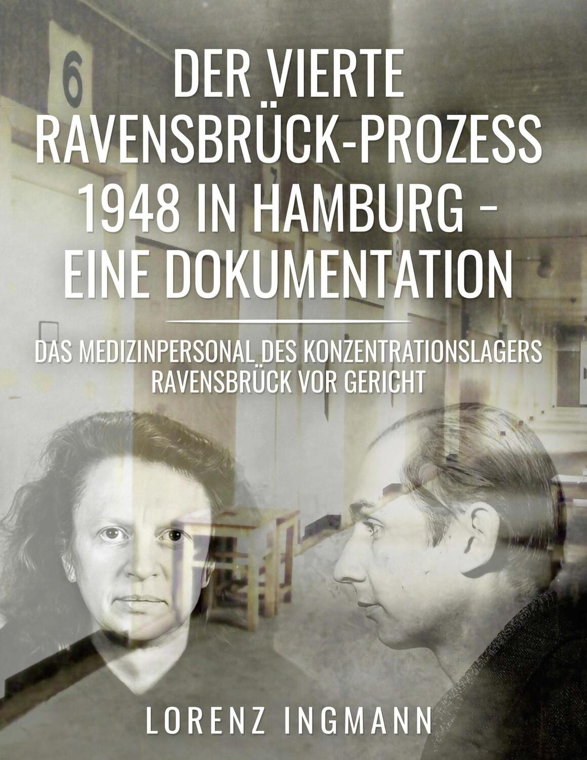 Cover: 9783746014692 | Der vierte Ravensbrück-Prozess 1948 in Hamburg - eine Dokumentation