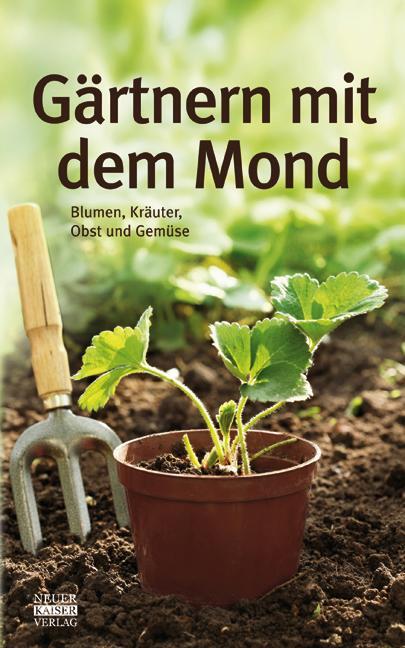 Cover: 9783846800102 | Gärtnern mit dem Mond | Blumen, Kräuter, Obst und Gemüse | Buch | 2012