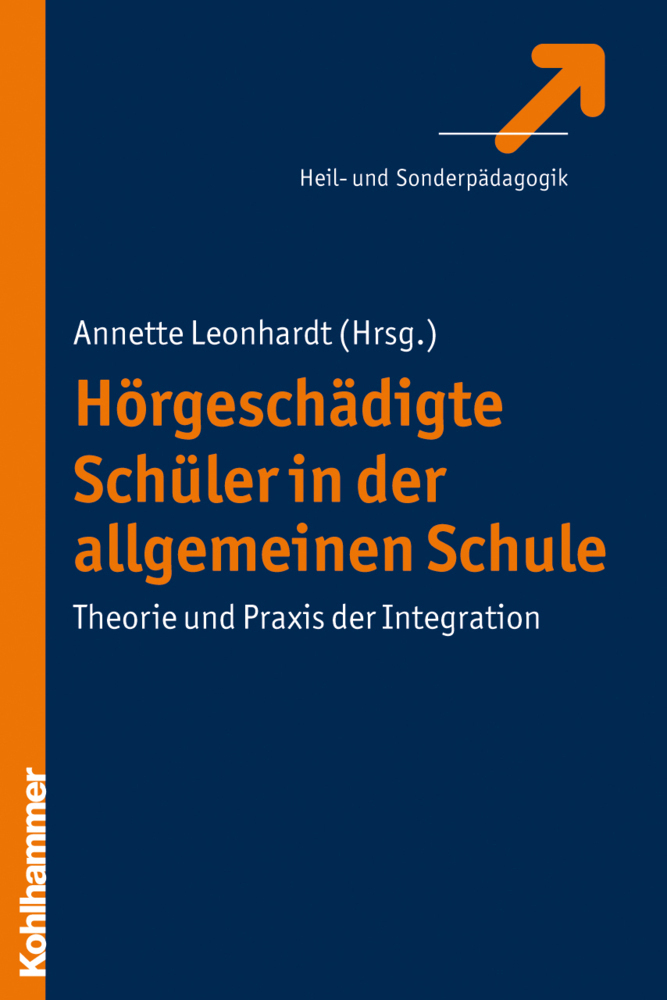 Cover: 9783170195745 | Hörgeschädigte Schüler in der allgemeinen Schule | Annette Leonhardt