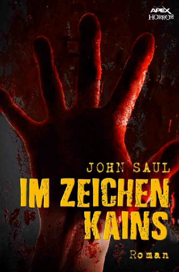 Cover: 9783748545798 | IM ZEICHEN KAINS | Ein Horror-Roman | John Saul | Taschenbuch | epubli