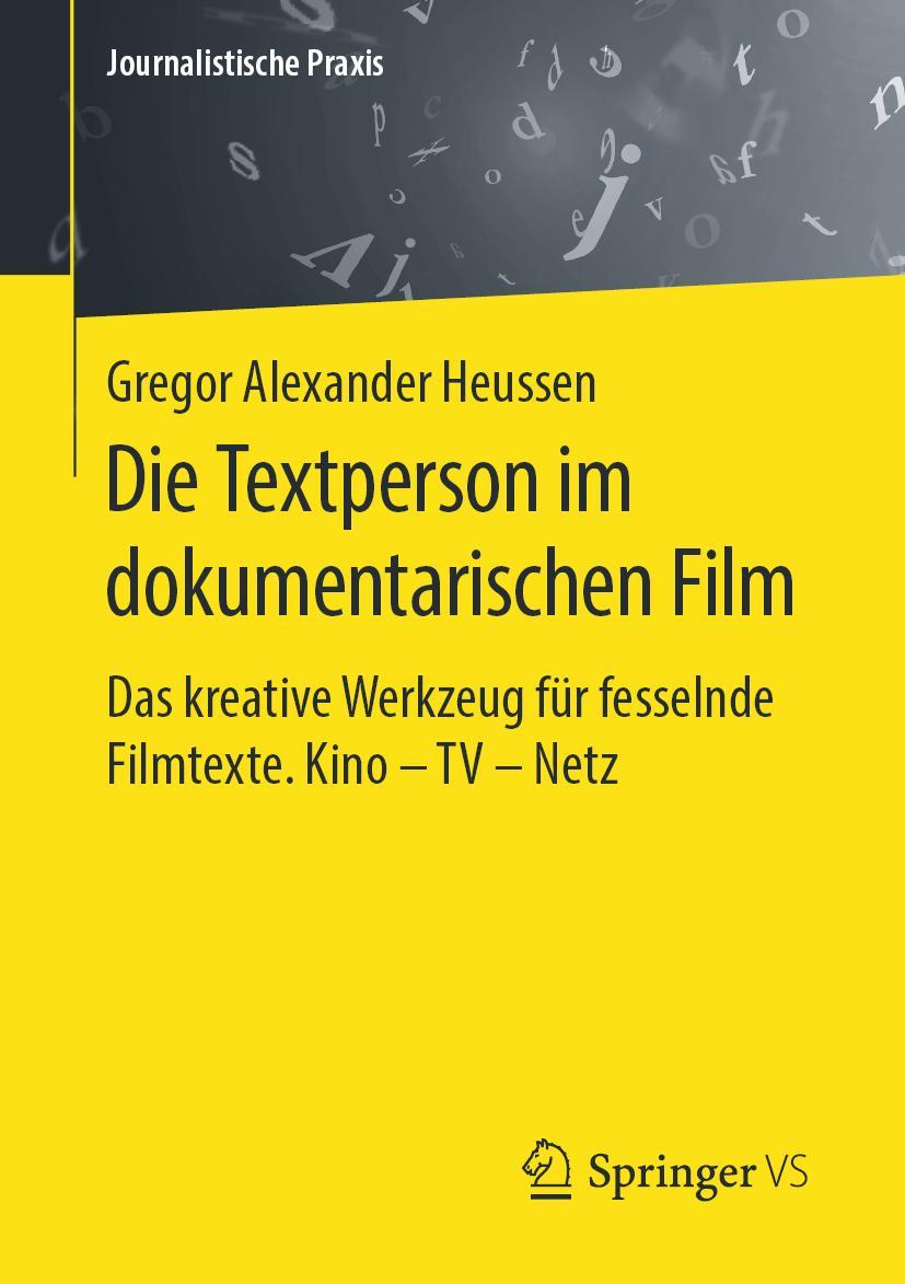 Cover: 9783658284558 | Die Textperson im dokumentarischen Film | Gregor Alexander Heussen