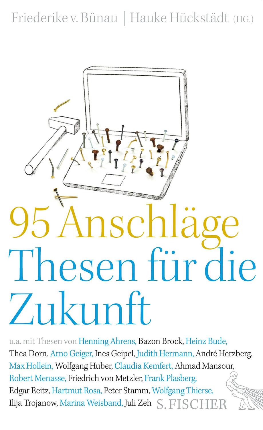 Cover: 9783103972924 | 95 Anschläge - Thesen für die Zukunft | Hauke Hückstädt (u. a.) | Buch
