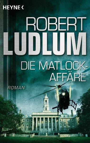 Cover: 9783453436275 | Die Matlock-Affäre | Roman | Robert Ludlum | Taschenbuch | 2012