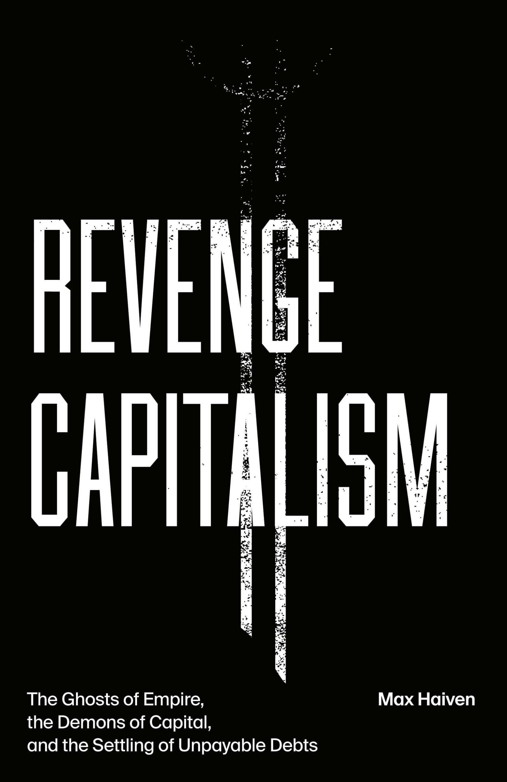 Cover: 9780745340562 | Revenge Capitalism | Max Haiven | Taschenbuch | Englisch | 2020