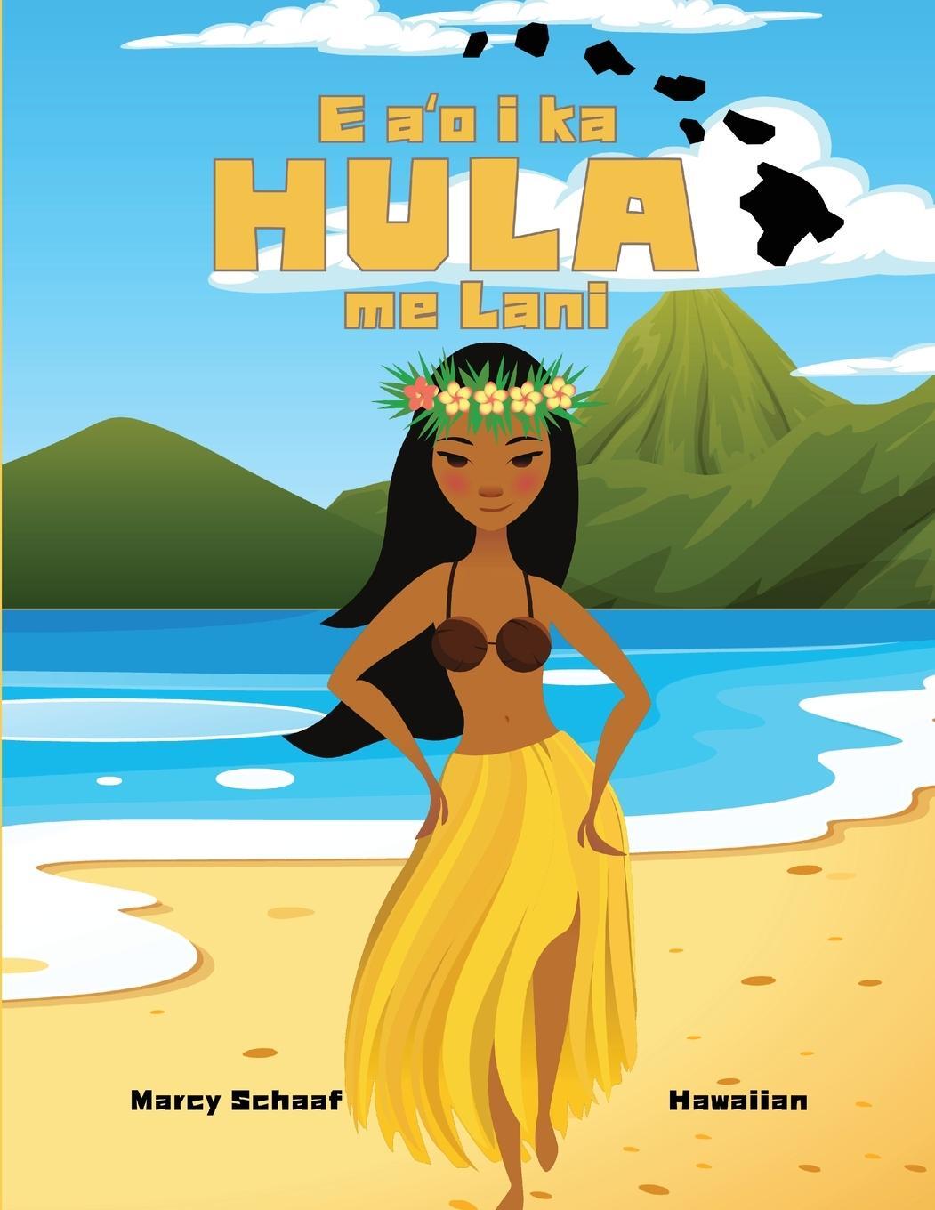 Cover: 9798330292714 | E a¿o i ka HULA me Lani (Hawaiian) Learn to HULA with Lani | Schaaf