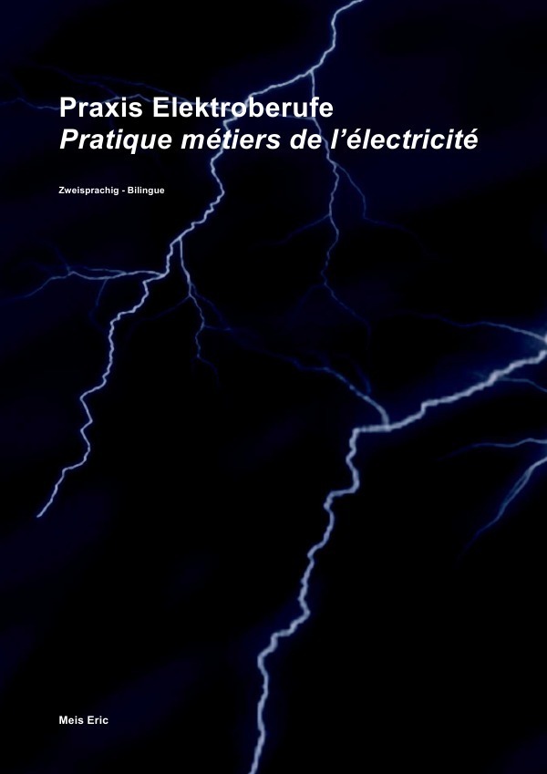 Cover: 9783844285338 | Praxis Elektroberufe / Pratique métiers de l'électricité | Meis Eric