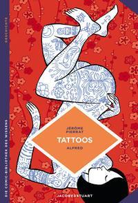 Cover: 9783964280121 | Tattoos | Geschichte einer alten Kulturpraktik | Jérôme Pierrat | Buch