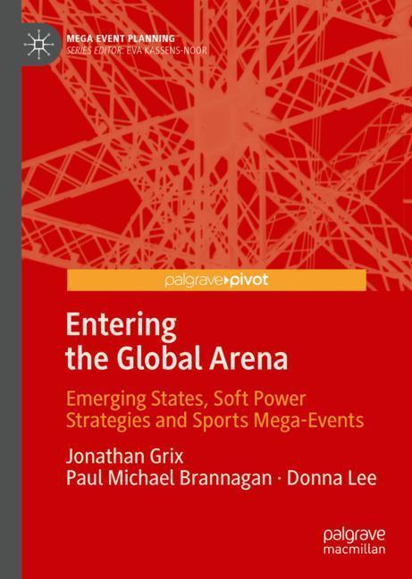Cover: 9789811379512 | Entering the Global Arena | Jonathan Grix (u. a.) | Buch | Englisch