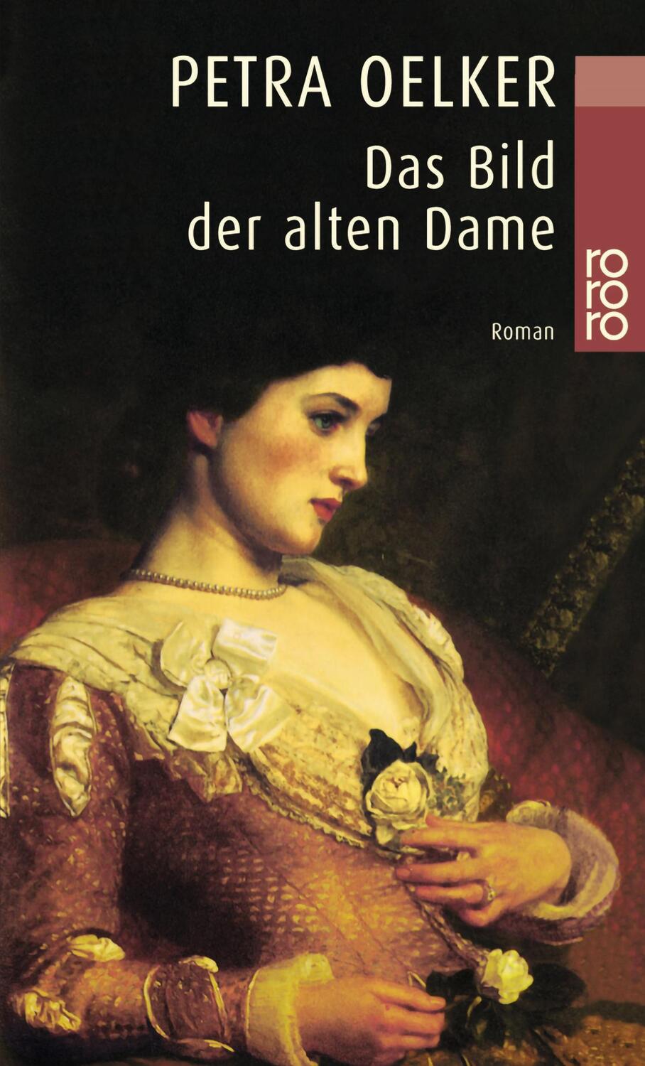Cover: 9783499228650 | Das Bild der alten Dame | Petra Oelker | Taschenbuch | Deutsch | 2001