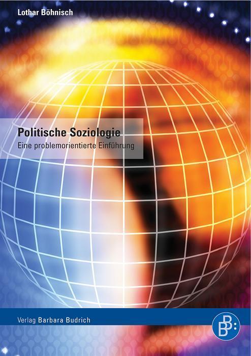 Cover: 9783866490000 | Politische Soziologie | Eine problemorientierte Einführung | Böhnisch