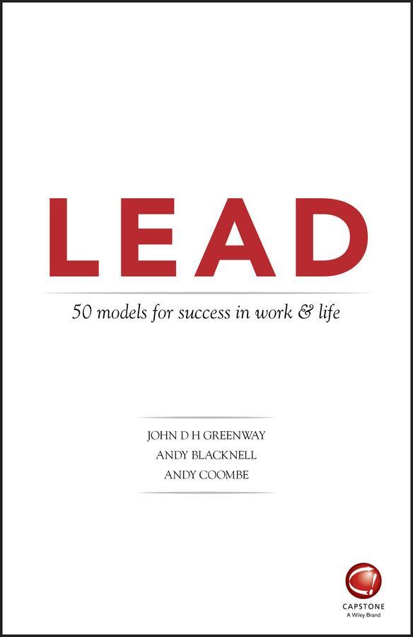 Cover: 9780857087911 | Lead: 50 Models for Success in Work and Life | John Greenway (u. a.)