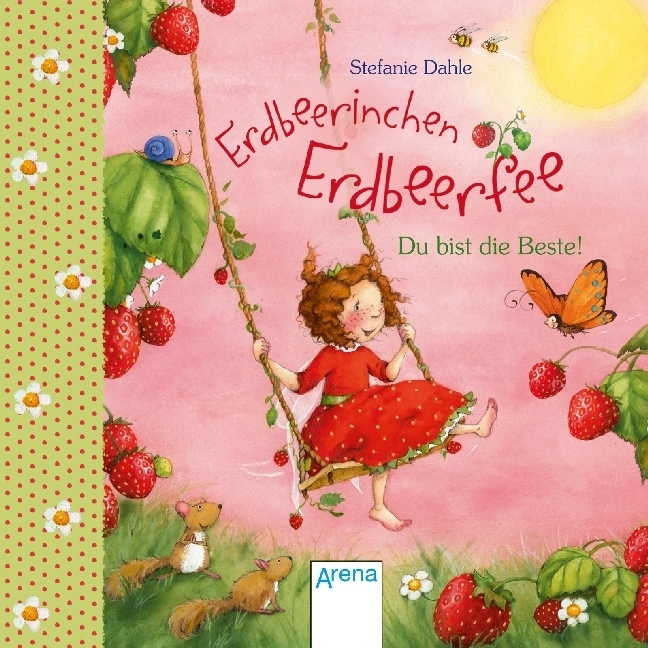 Cover: 9783401709987 | Erdbeerinchen Erdbeerfee. Du bist die Beste! | Stefanie Dahle | Buch