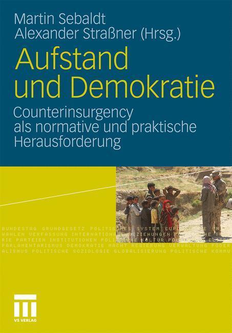 Cover: 9783531182544 | Aufstand und Demokratie | Alexander Straßner (u. a.) | Taschenbuch