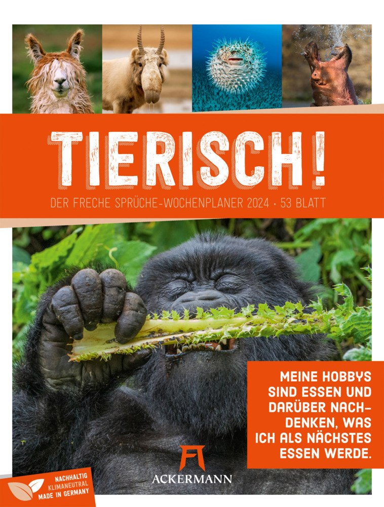 Cover: 9783838424965 | Tierisch! Sprüchekalender - Wochenplaner Kalender 2024 | Kunstverlag