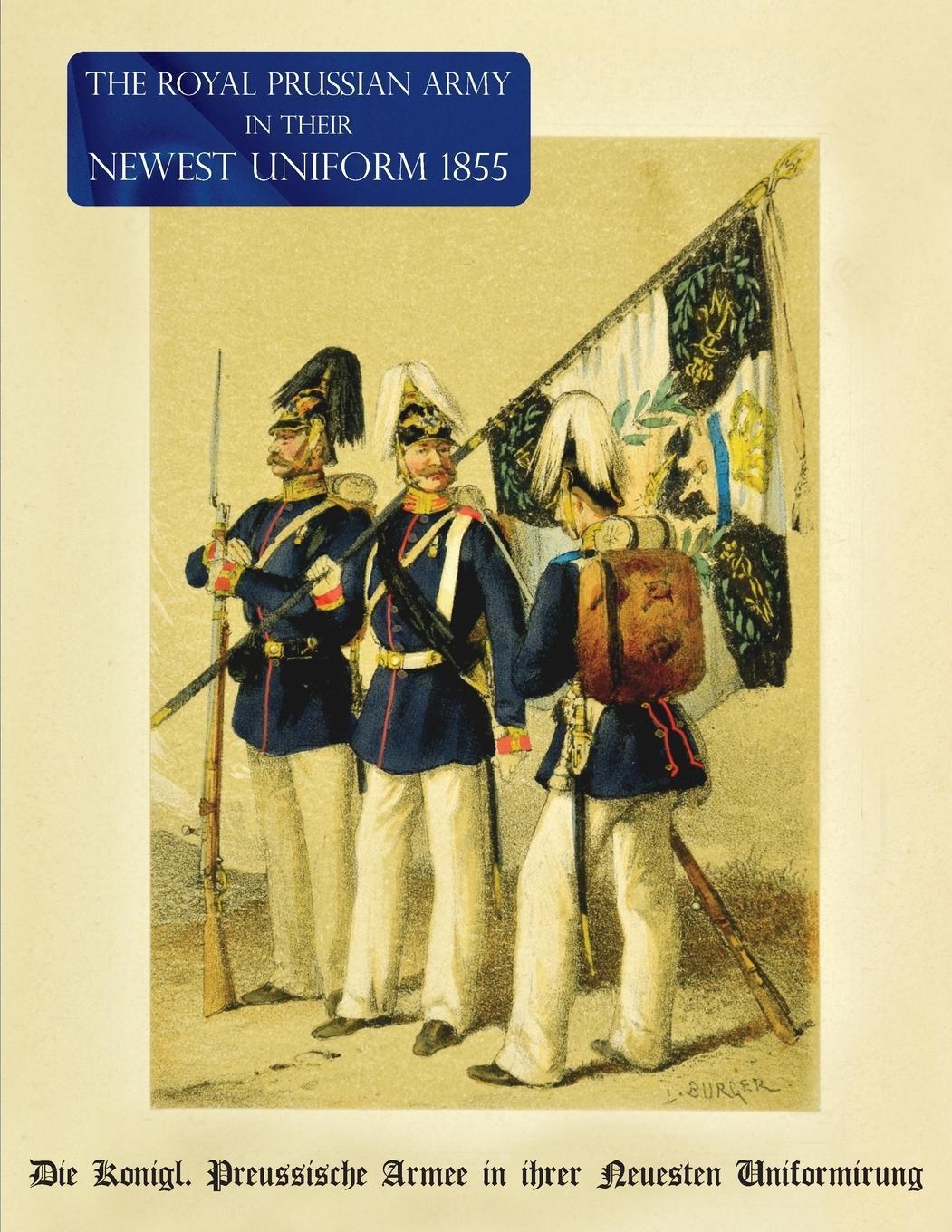 Cover: 9781474537599 | The Royal Prussian Army in their Newest Uniform 1855 | Taschenbuch